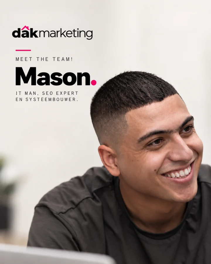 Mason, it, seo en systeembouwer bij Dak Marketing